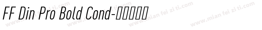 FF Din Pro Bold Cond字体转换